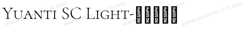 Yuanti SC Light字体转换